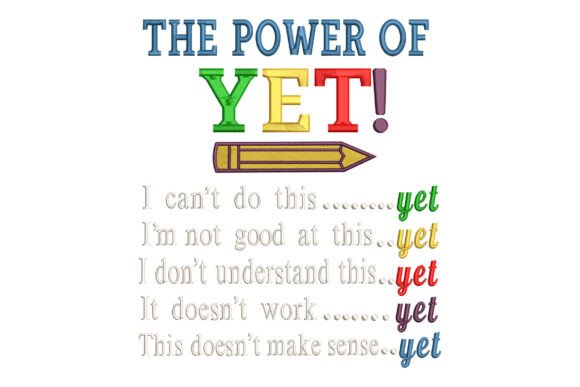 Embrace The Power of Yet Design, Growth Mindset