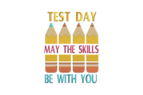 Test Day May the Skills Be with You